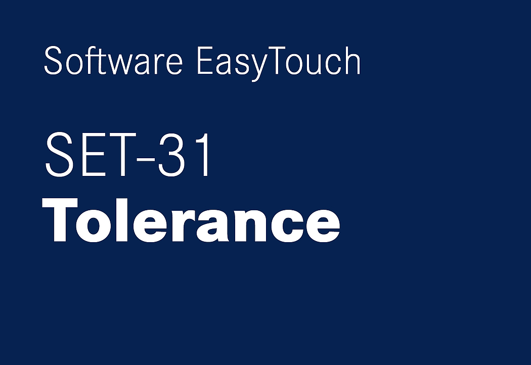 The EasyTouch Software SET-31 Tolerance by KERN